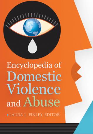 Encyclopedia of Domestic Violence and Abuse [2 volumes] page Cover1