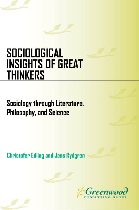 Sociological Insights of Great Thinkers: Sociology through Literature, Philosophy, and Science page Cover1