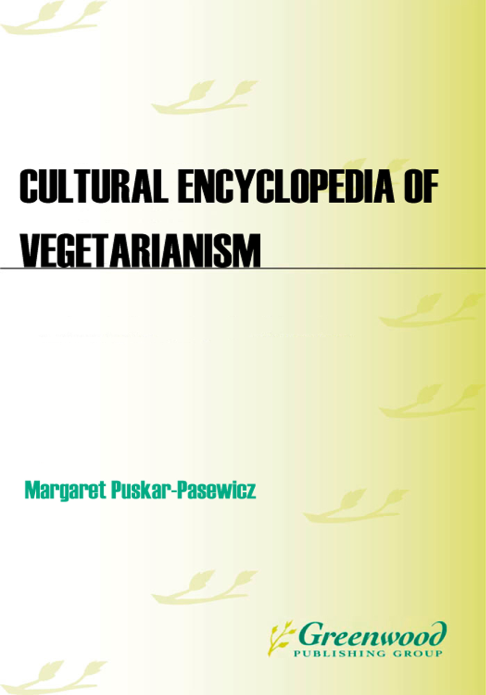 Cultural Encyclopedia of Vegetarianism page Cover1