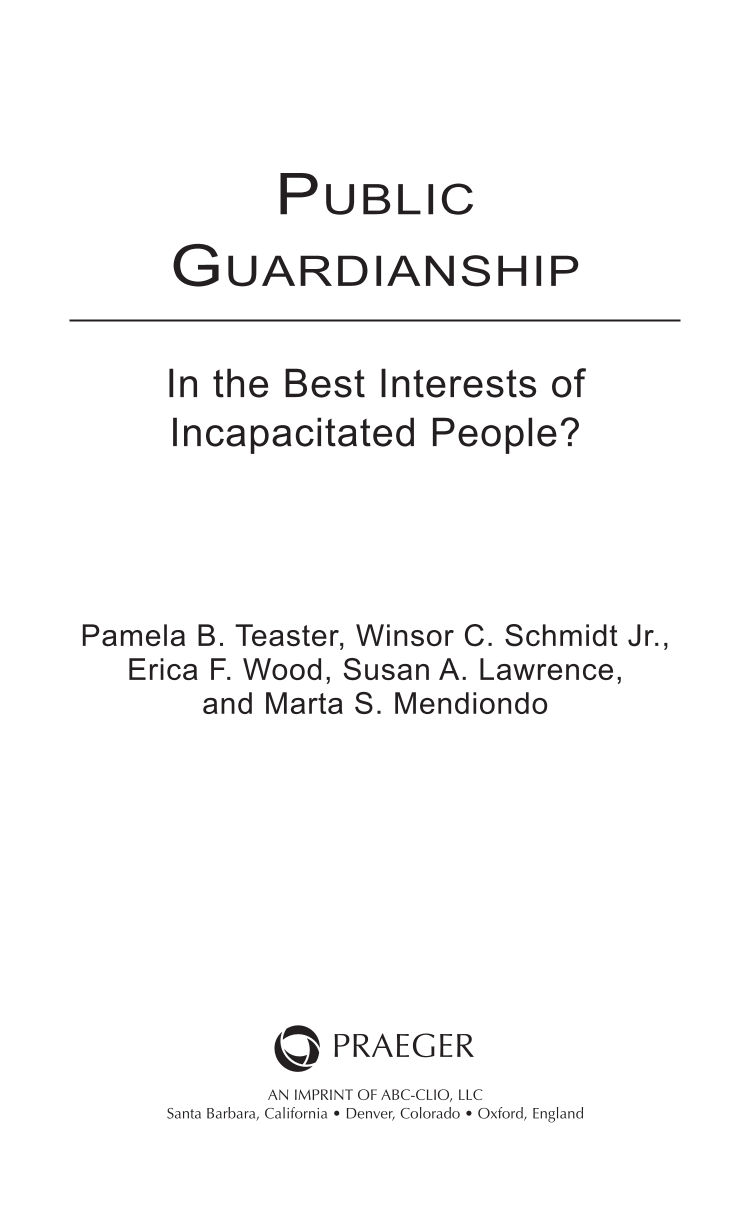 Public Guardianship: In the Best Interests of Incapacitated People? page iii