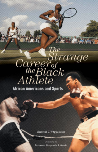The Strange Career of the Black Athlete: African Americans and Sports page Cover1