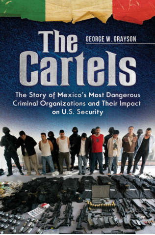 The Cartels: The Story of Mexico's Most Dangerous Criminal Organizations and their Impact on U.S. Security page Cover1