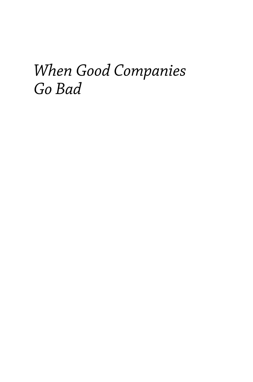 When Good Companies Go Bad: 100 Corporate Miscalculations and Misdeeds page i