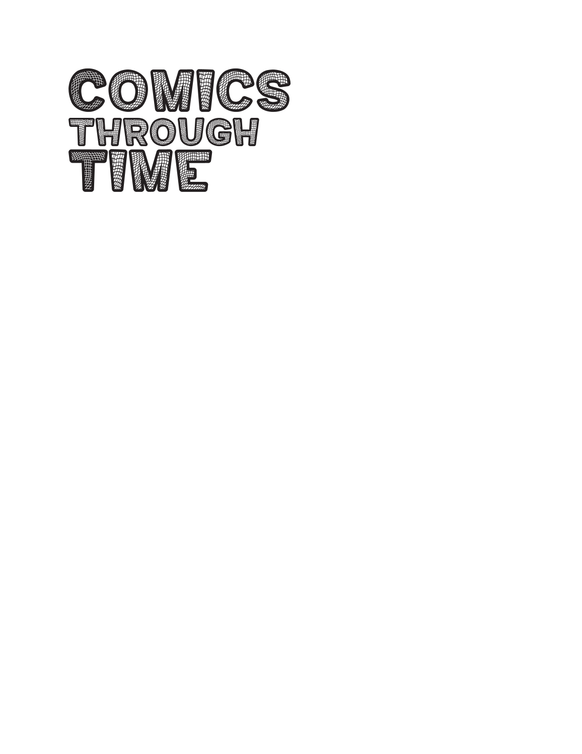 Comics through Time: A History of Icons, Idols, and Ideas [4 volumes] page i