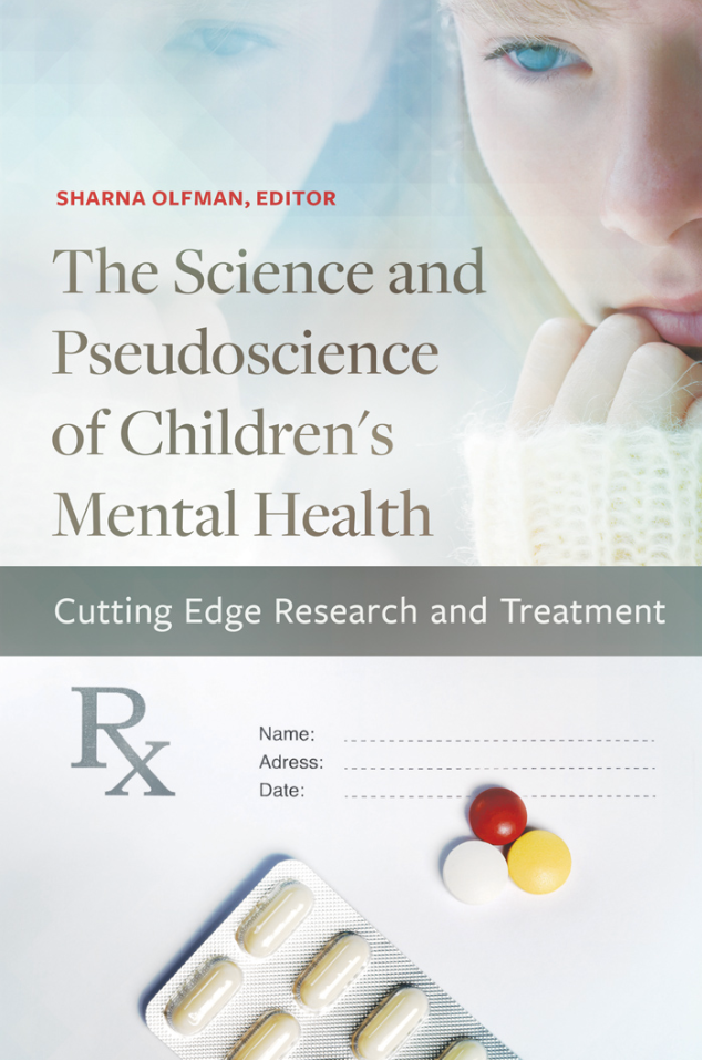 The Science and Pseudoscience of Children's Mental Health: Cutting Edge Research and Treatment page Cover1