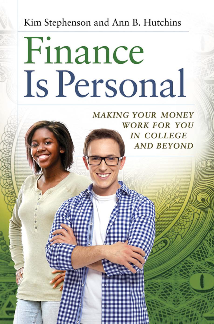 Finance Is Personal: Making Your Money Work for You in College and Beyond page Cover1