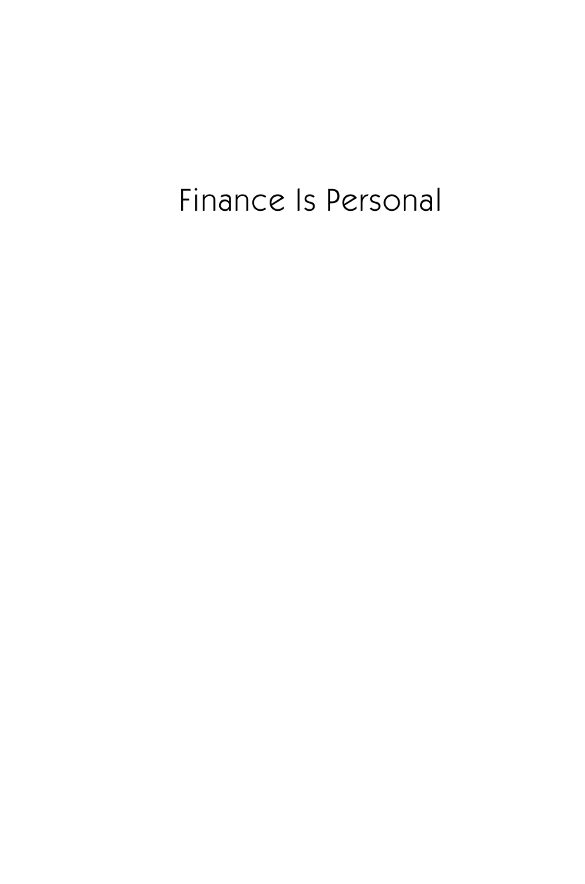 Finance Is Personal: Making Your Money Work for You in College and Beyond page i
