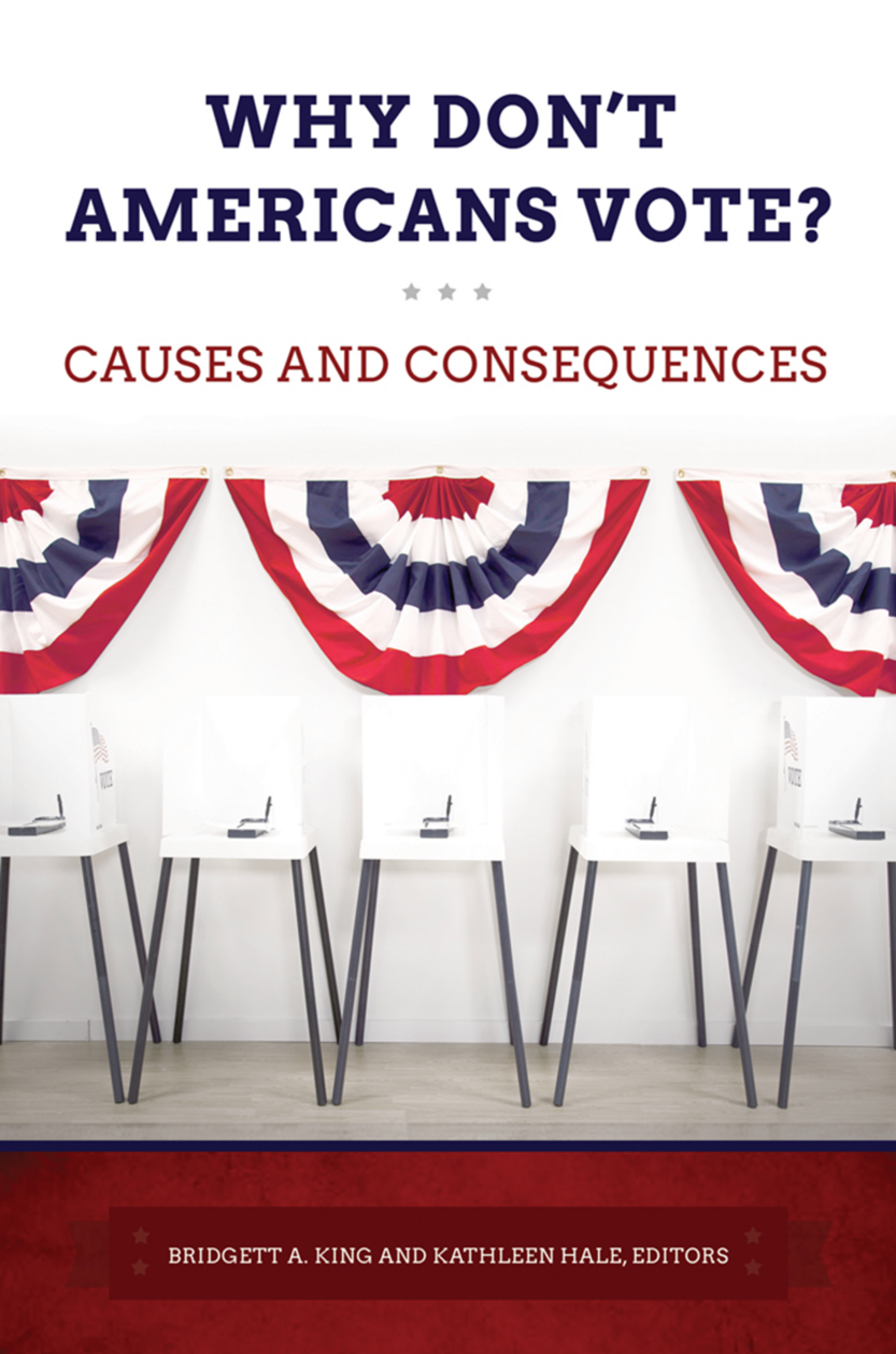 Why Don't Americans Vote? Causes and Consequences page Cover1