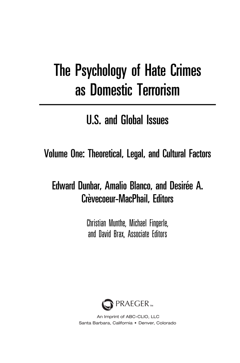 The Psychology of Hate Crimes as Domestic Terrorism: U.S. and Global Issues [3 volumes] page V1-iii
