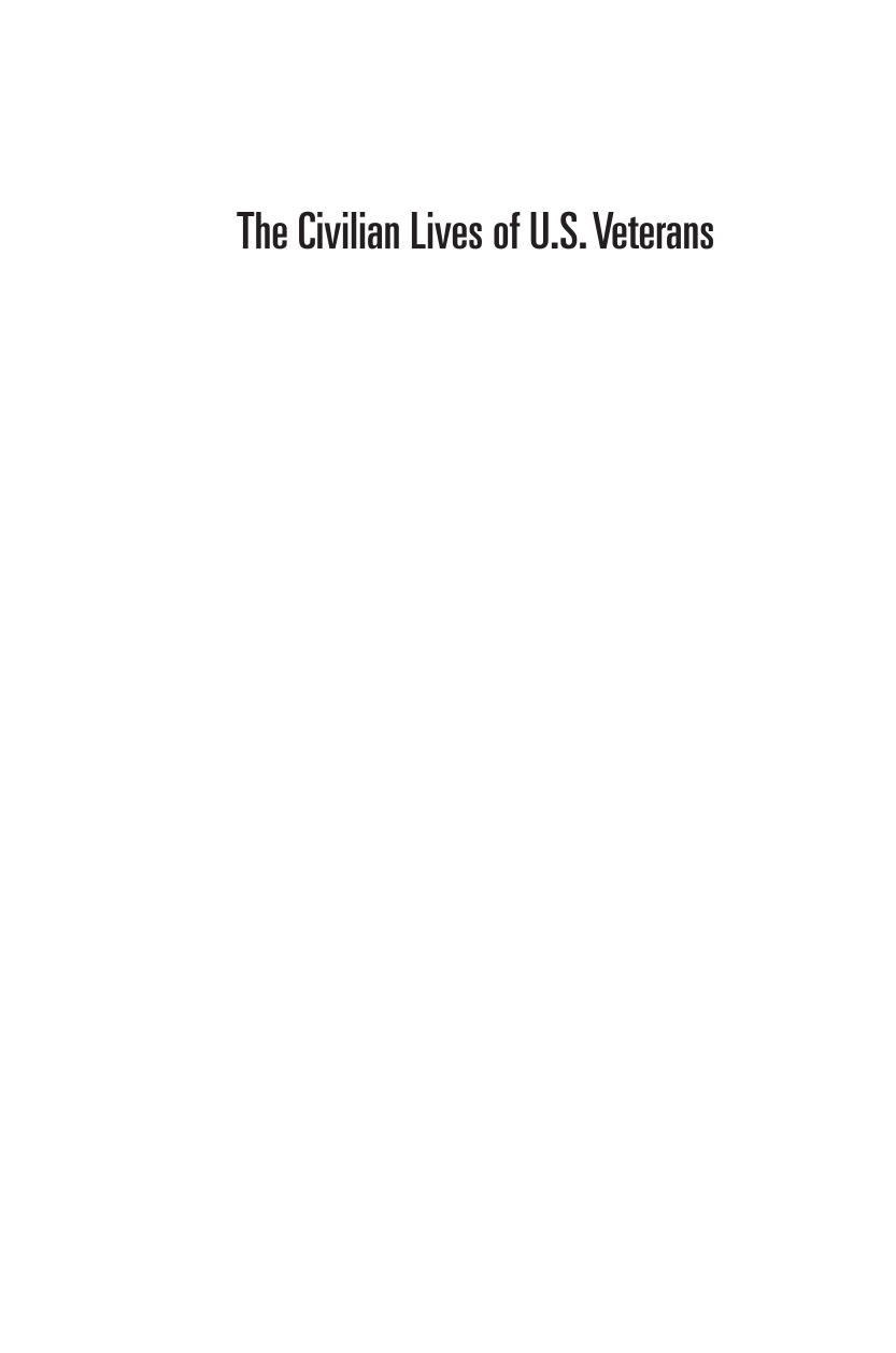 The Civilian Lives of U.S. Veterans: Issues and Identities [2 volumes] page i