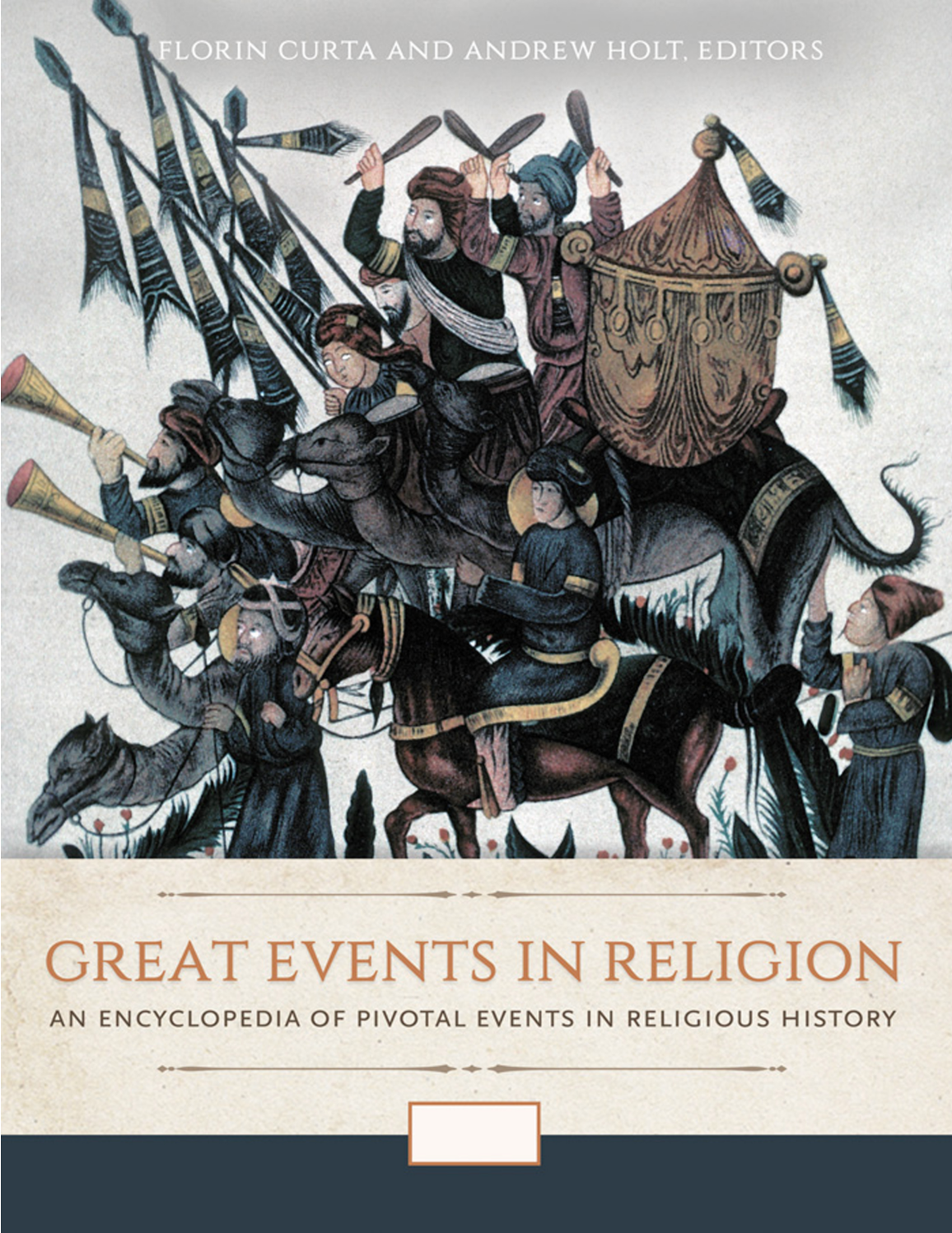 Great Events in Religion: An Encyclopedia of Pivotal Events in Religious History [3 volumes] page Cover1