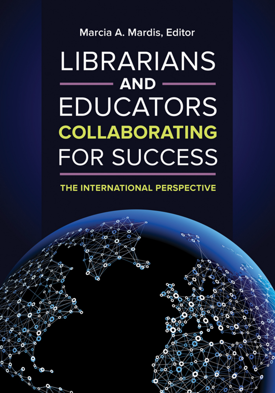 Librarians and Educators Collaborating for Success: The International Perspective page Cover1