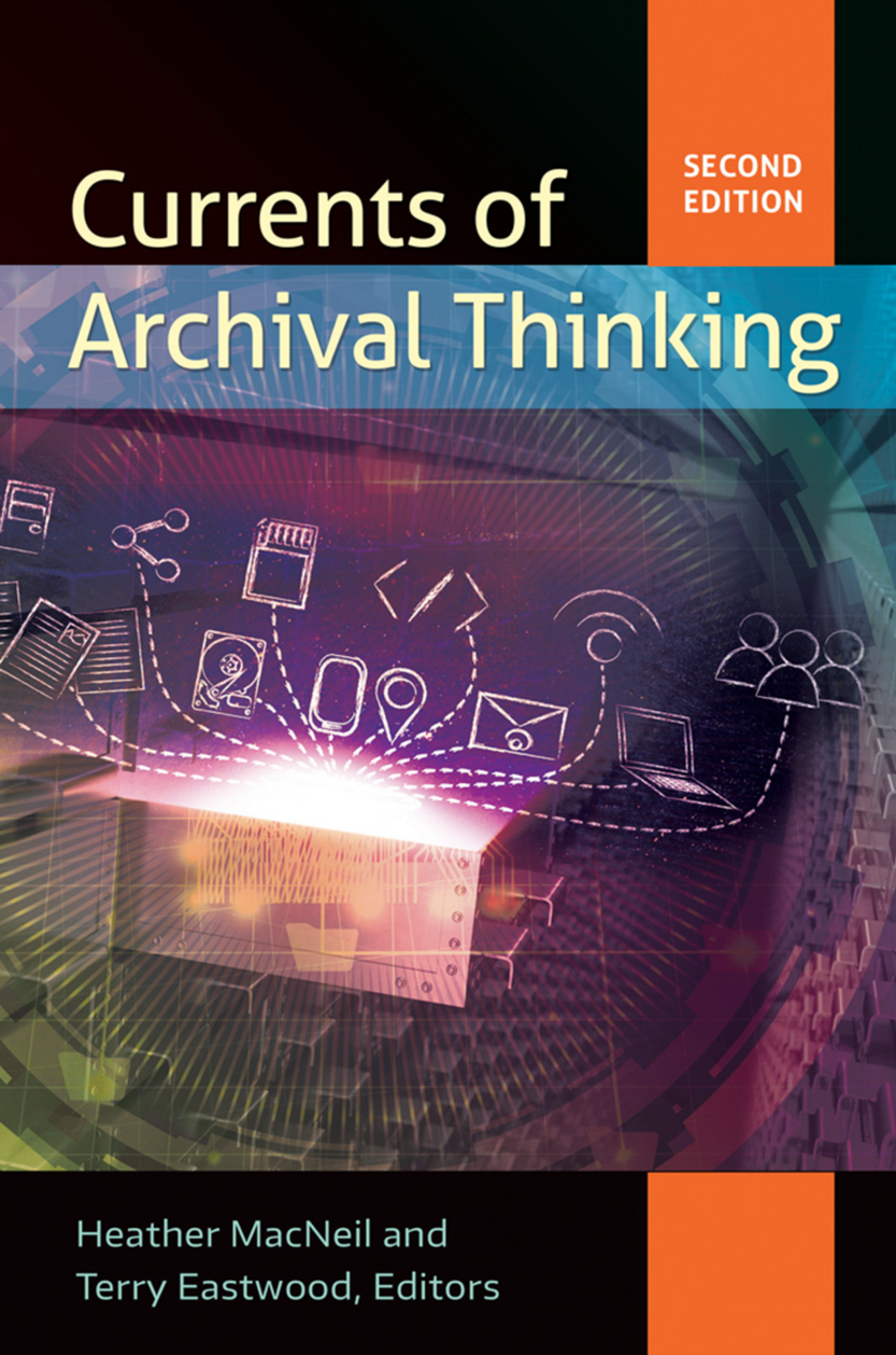 Currents of Archival Thinking, 2nd Edition page Cover1