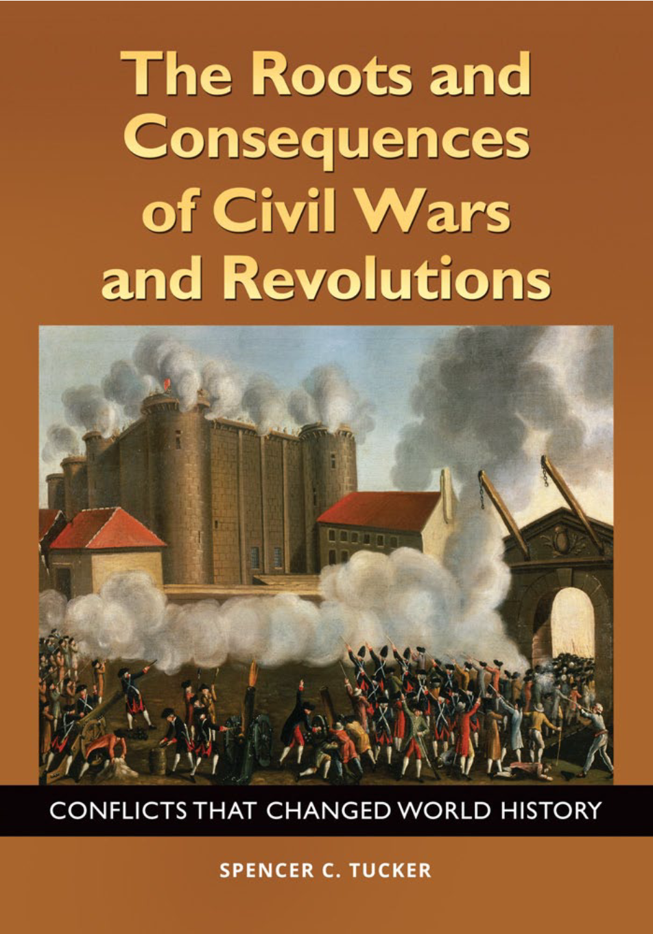 The Roots and Consequences of Civil Wars and Revolutions: Conflicts that Changed World History page a