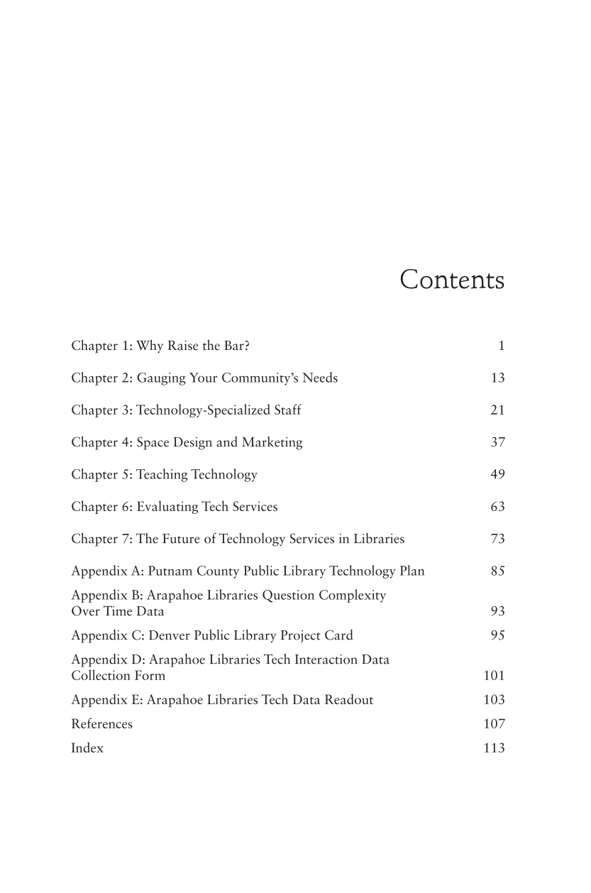 Raising the Tech Bar at Your Library: Improving Services to Meet User Needs page vii