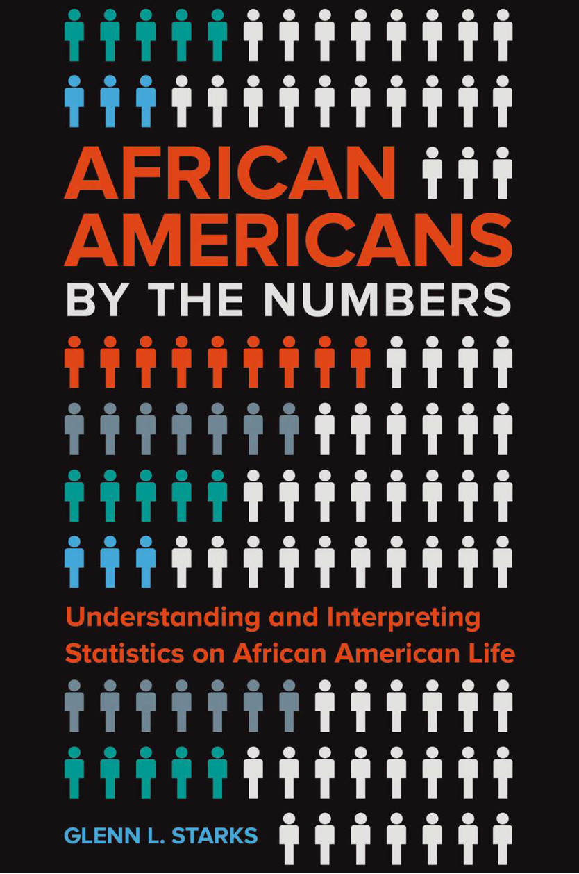 African Americans by the Numbers: Understanding and Interpreting Statistics on African American Life page Cover1
