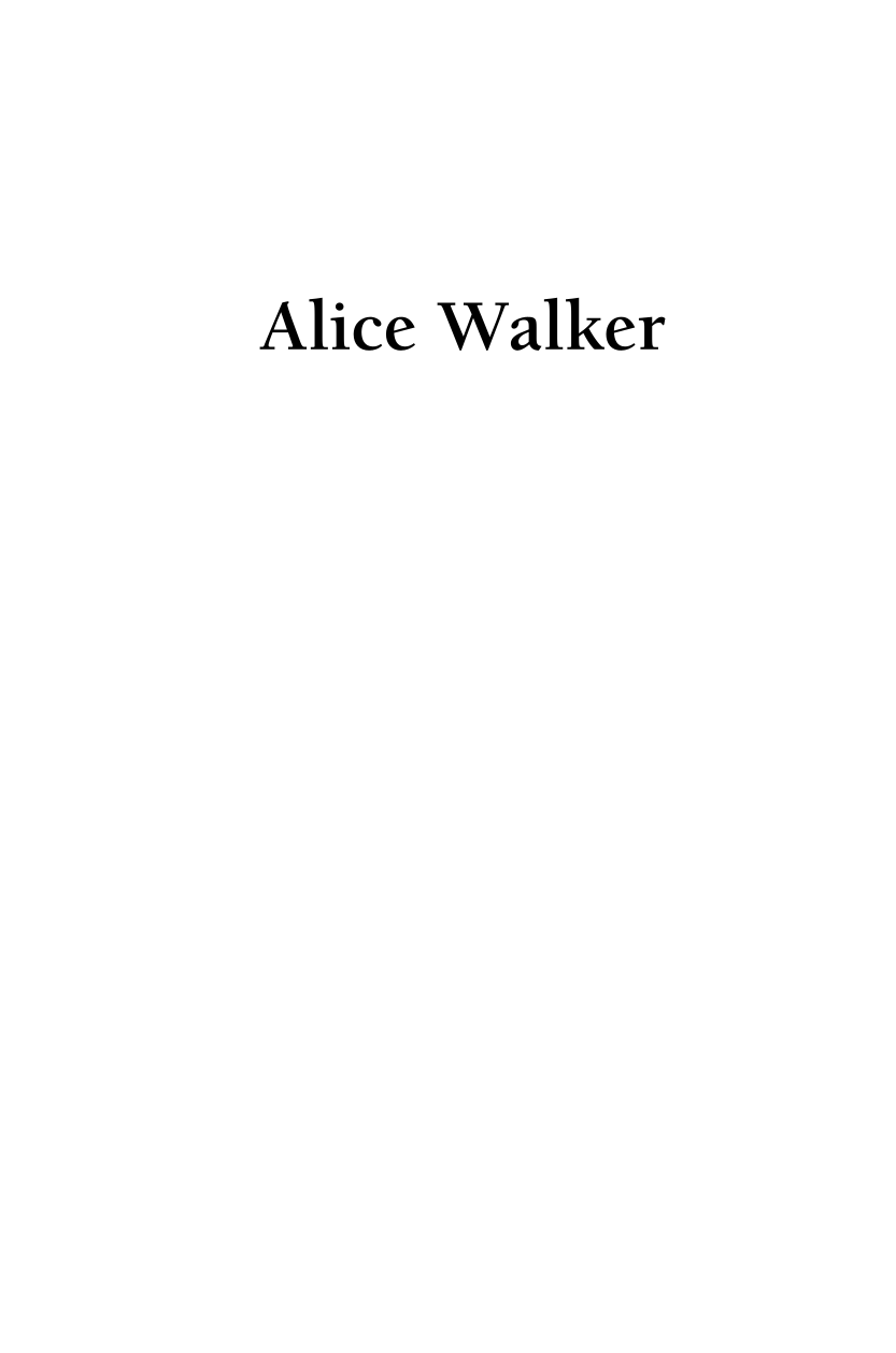 Alice Walker: A Woman For Our Times page i1