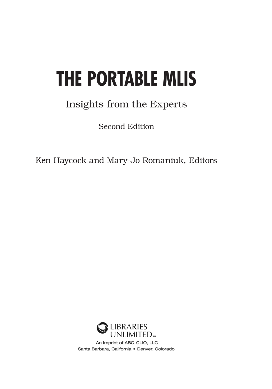 The Portable MLIS: Insights from the Experts, 2nd Edition page iii