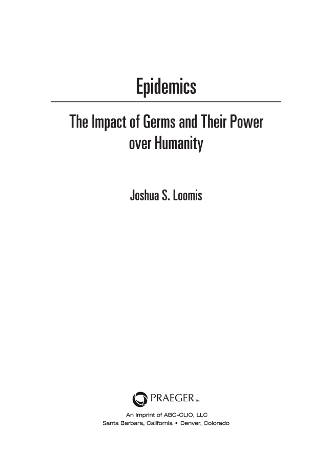 Epidemics: The Impact of Germs and Their Power Over Humanity page iii