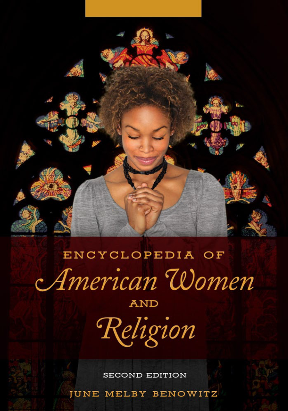 Encyclopedia of American Women and Religion, 2nd Edition [2 volumes] page a