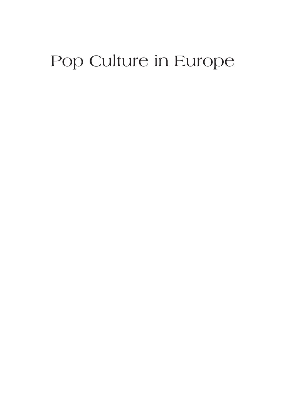 Pop Culture in Europe page i