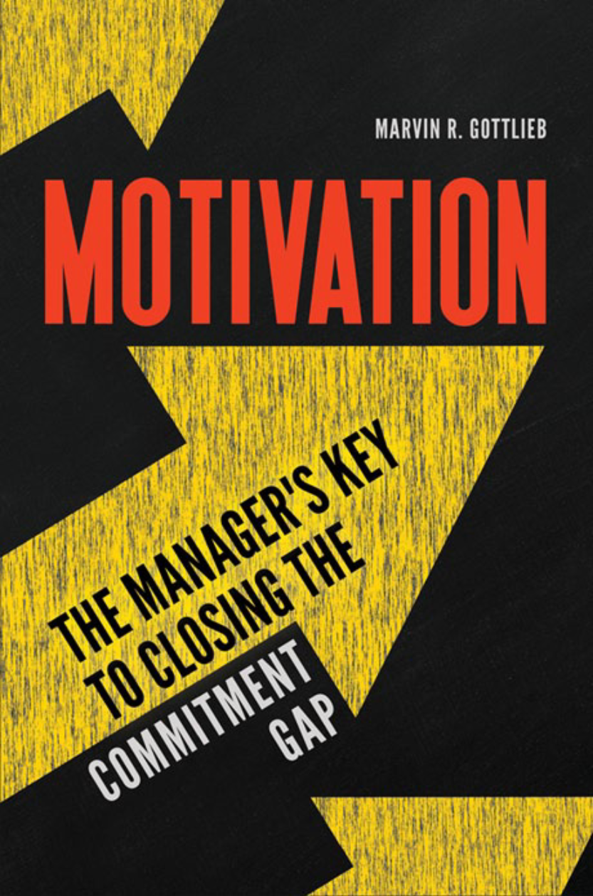 Motivation: The Manager's Key to Closing the Commitment Gap page a