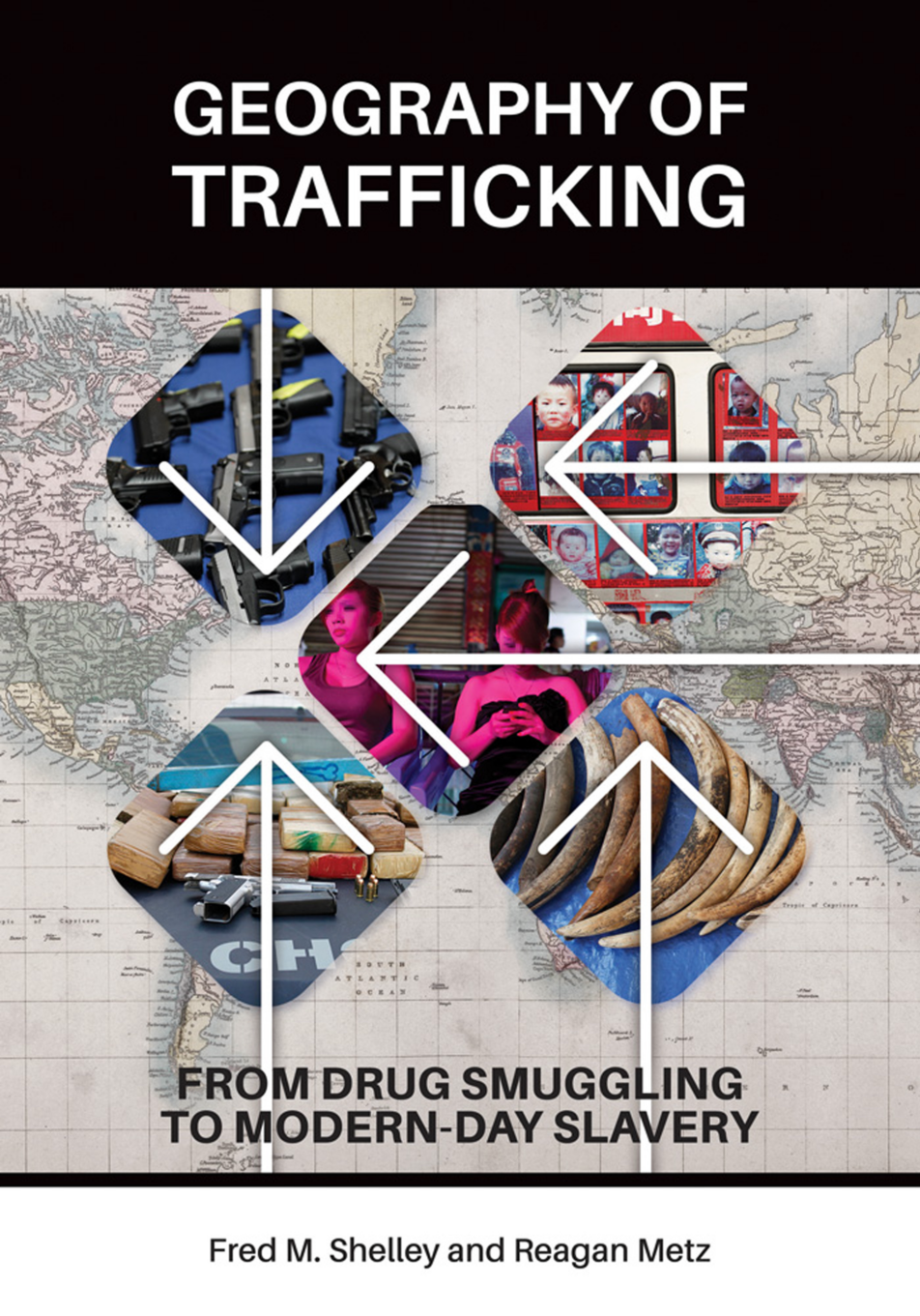 Geography of Trafficking: From Drug Smuggling to Modern-Day Slavery page Cover1