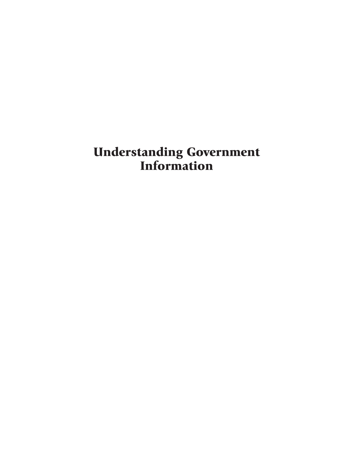 Understanding Government Information: A Teaching Strategy Toolkit for Grades 7–12 page i