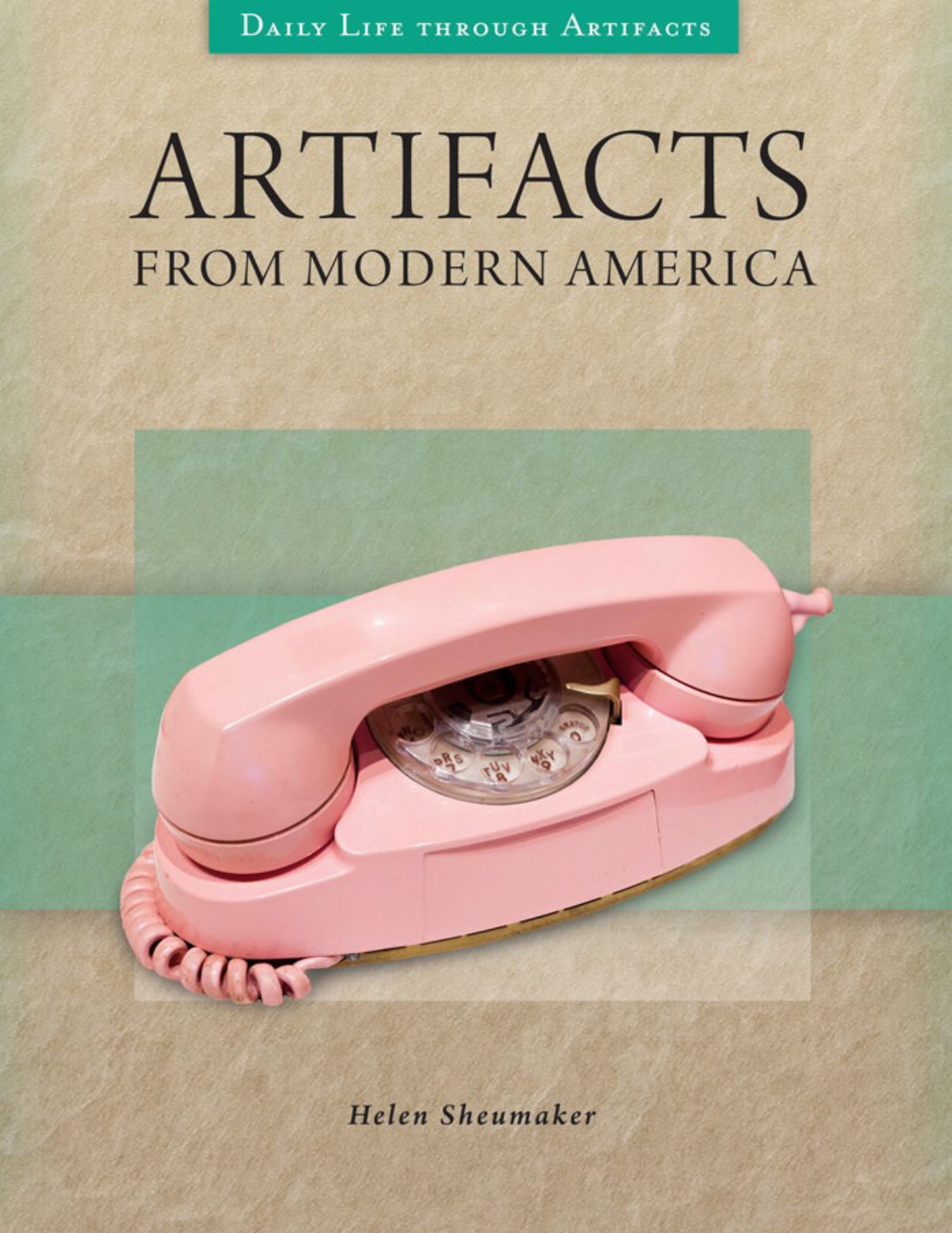 Artifacts from Modern America page a