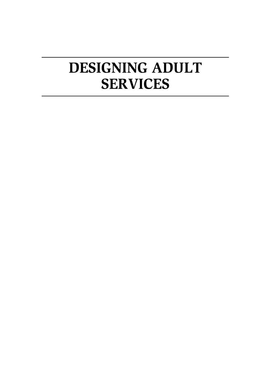 Designing Adult Services: Strategies for Better Serving Your Community page i