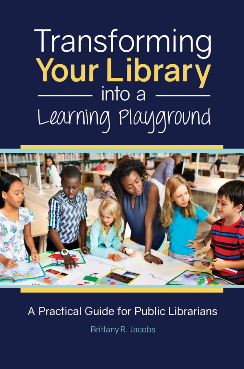 Transforming Your Library into a Learning Playground: A Practical Guide for Public Librarians page Cover1