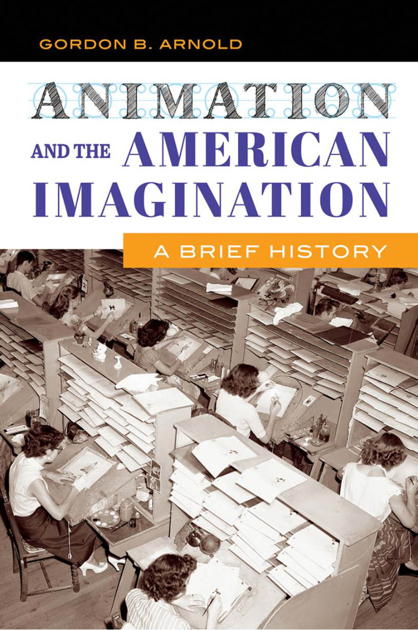 Animation and the American Imagination: A Brief History page Cover1