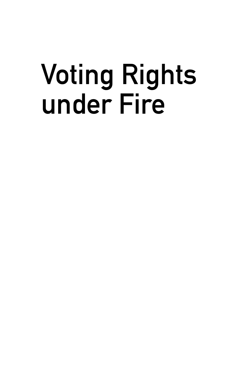 Voting Rights Under Fire: The Continuing Struggle for People of Color page i1