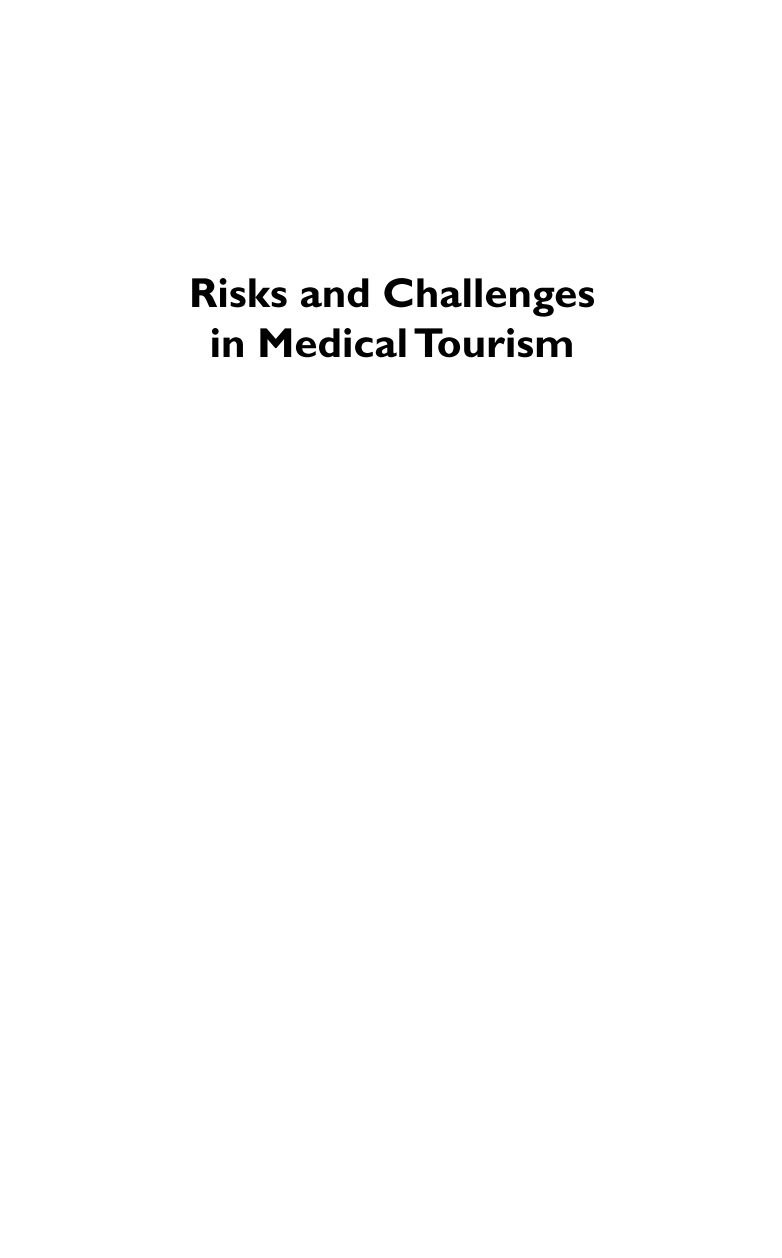 Risks and Challenges in Medical Tourism: Understanding the Global Market for Health Services page i