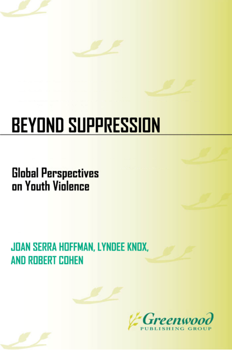 Beyond Suppression: Global Perspectives on Youth Violence page Cover1