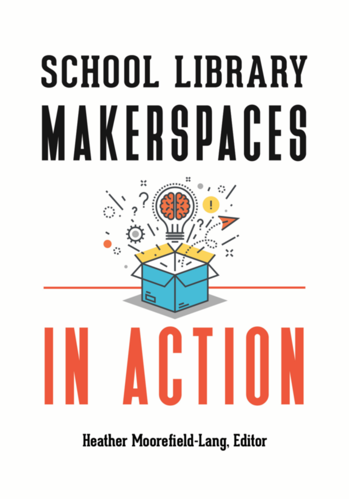 School Library Makerspaces In Action page Cover1