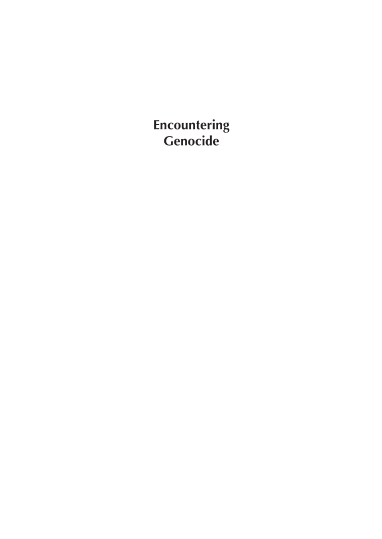 Encountering Genocide: Personal Accounts from Victims, Perpetrators, and Witnesses page i