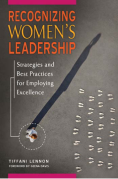 Recognizing Women's Leadership: Strategies and Best Practices for Employing Excellence page Cover1