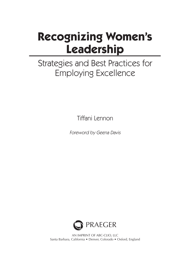 Recognizing Women's Leadership: Strategies and Best Practices for Employing Excellence page iii