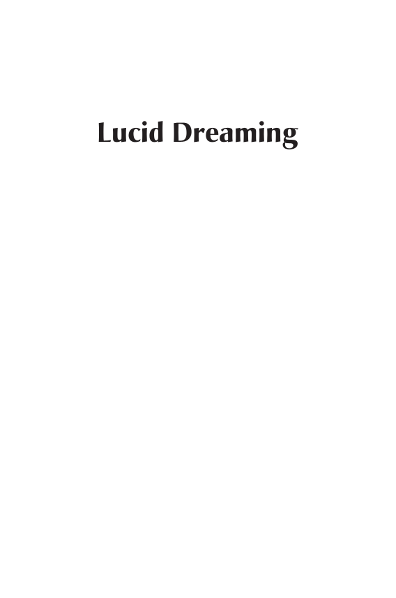 Lucid Dreaming: New Perspectives on Consciousness in Sleep [2 volumes] page Vol1-i