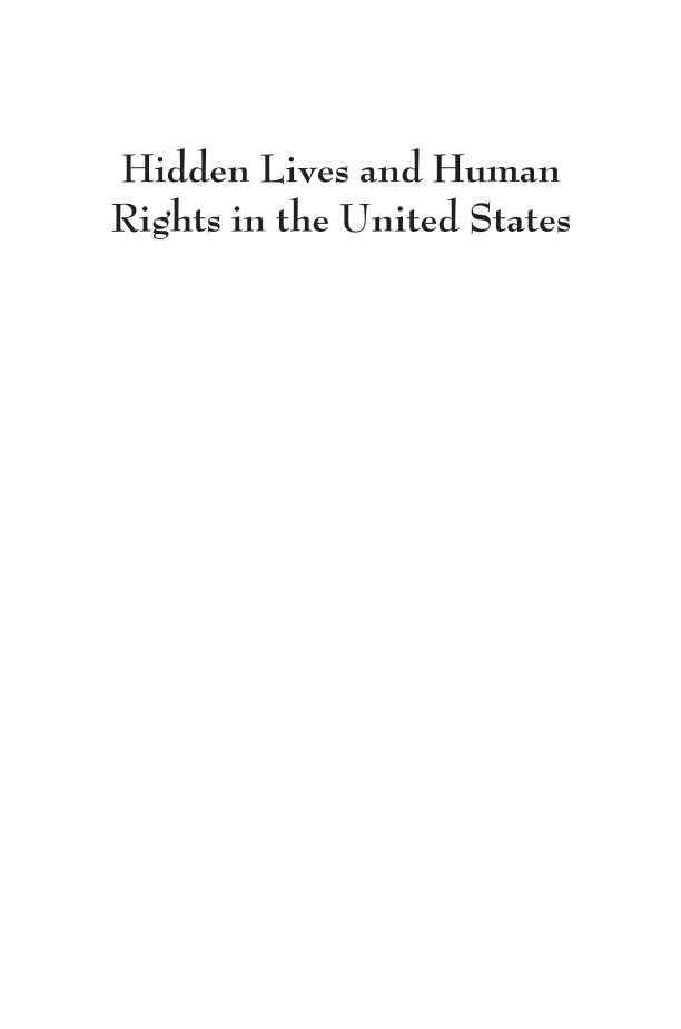Hidden Lives and Human Rights in the United States: Understanding the Controversies and Tragedies of Undocumented Immigration [3 volumes] page Vol1:i