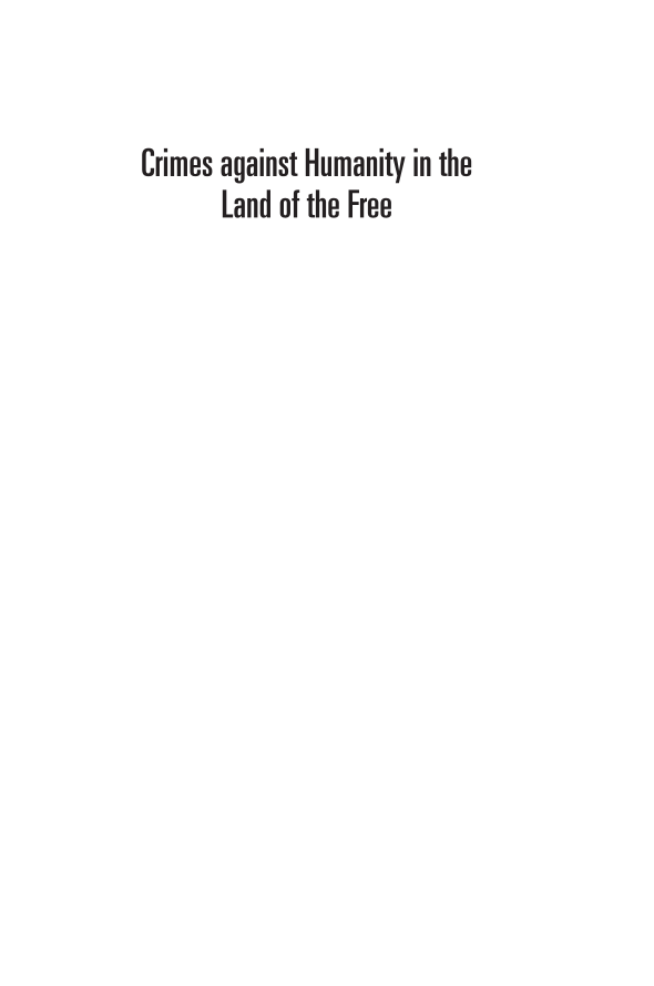 Crimes Against Humanity in the Land of the Free: Can a Truth and Reconciliation Process Heal Racial Conflict in America? page i