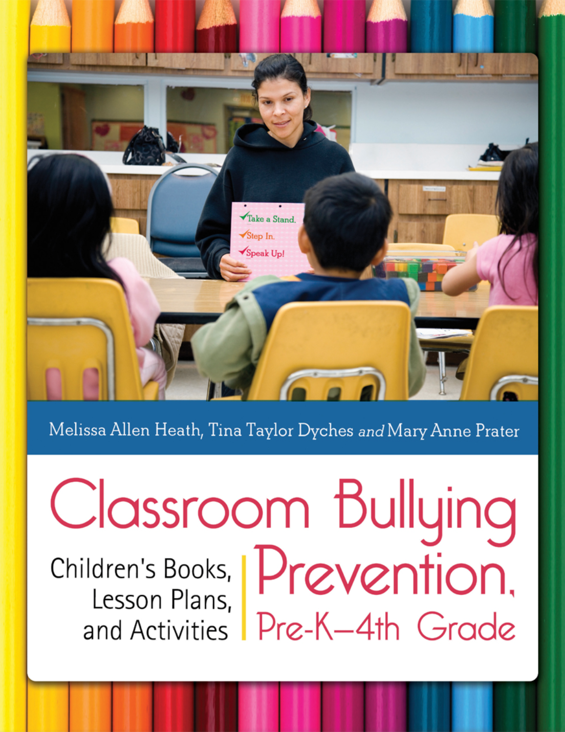Classroom Bullying Prevention, Pre-K–4th Grade: Children's Books, Lesson Plans, and Activities page Cover1
