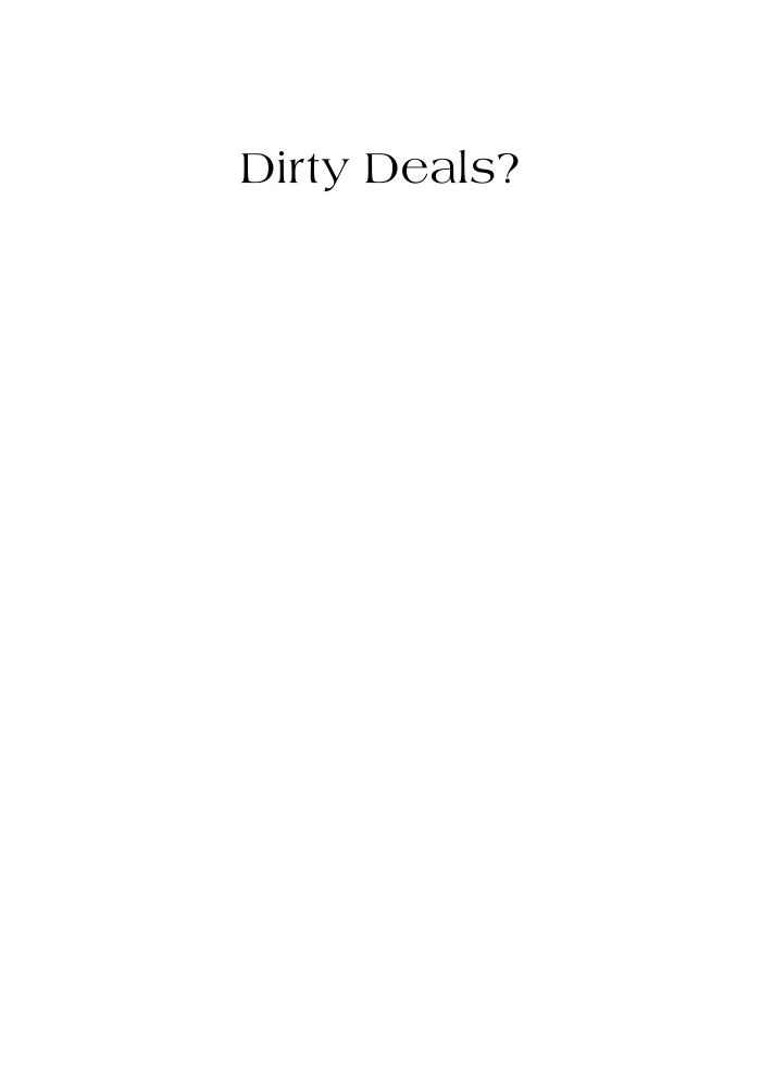 Dirty Deals? An Encyclopedia of Lobbying, Political Influence, and Corruption [3 volumes] page i1