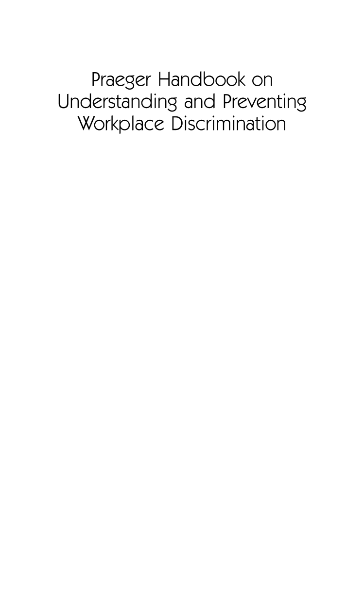 Praeger Handbook on Understanding and Preventing Workplace Discrimination [2 volumes] page Vol1:i