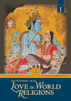 Encyclopedia of Love in World Religions [2 volumes] page Cover1