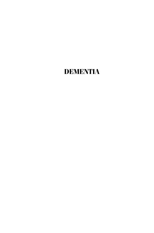 Dementia [3 volumes] page i