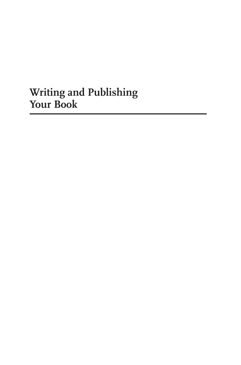Writing and Publishing Your Book: A Guide for Experts in Every Field page i