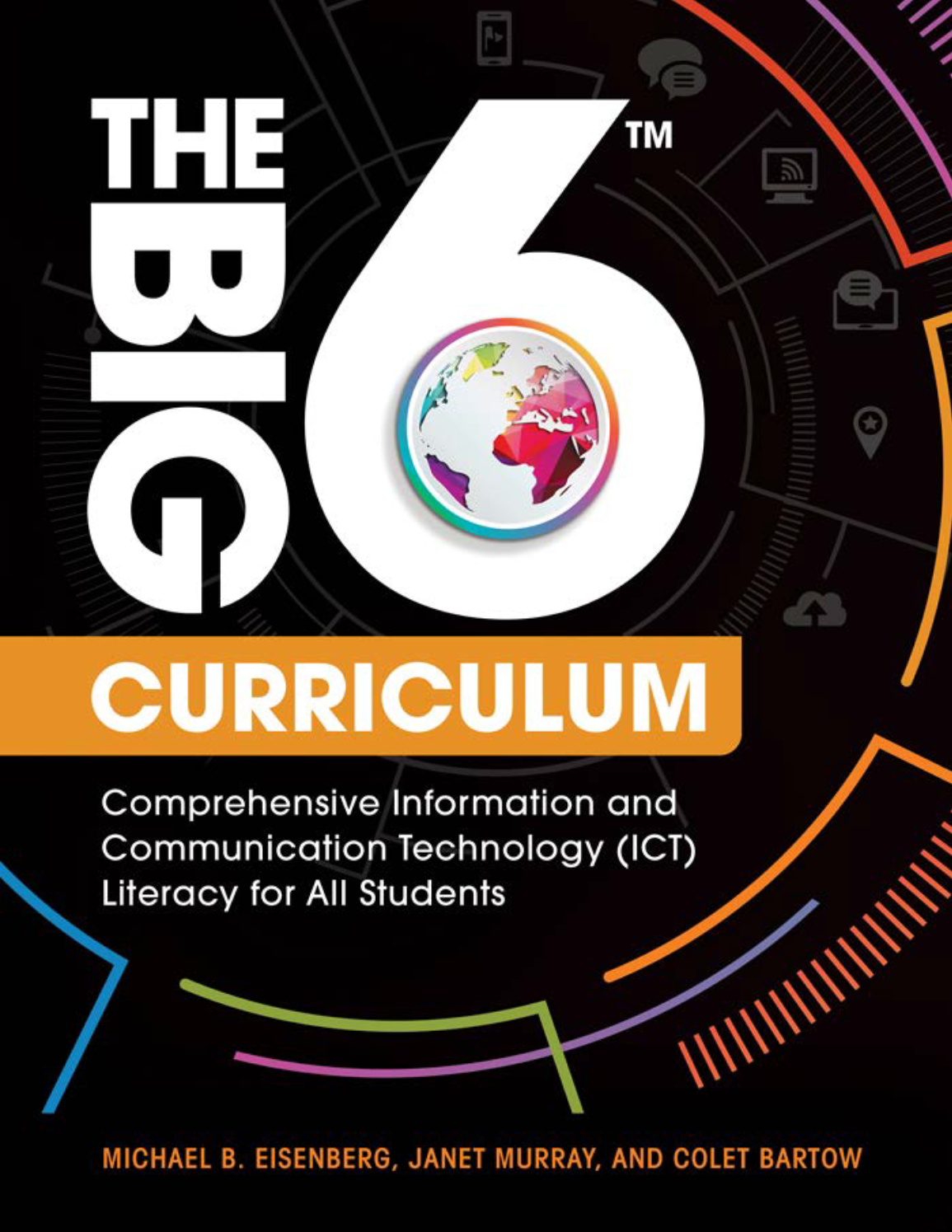 The Big6 Curriculum: Comprehensive Information and Communication Technology (ICT) Literacy for All Students page a