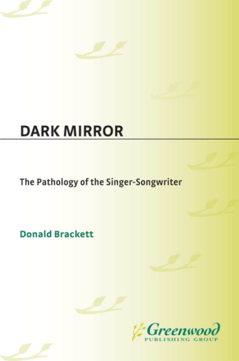 Dark Mirror: The Pathology of the Singer-Songwriter page Cover1